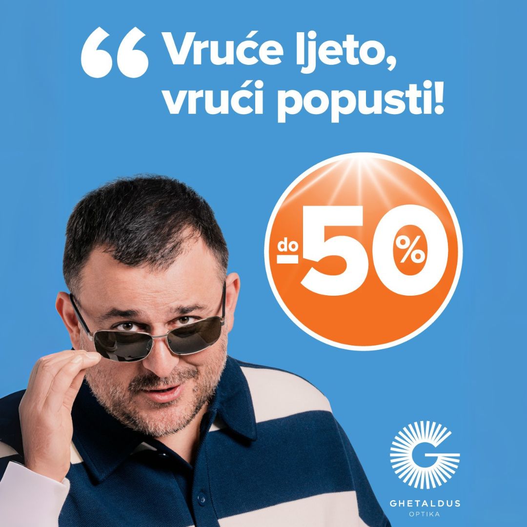 Ghetaldus – Vruće ljeto, vrući popusti!